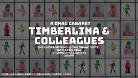 Timberlina & Colleagues: A Drag Cabaret | Apr 26 ...