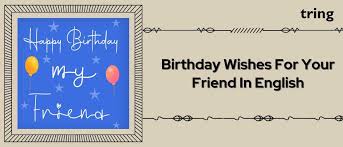 birthday wishes for your best friend