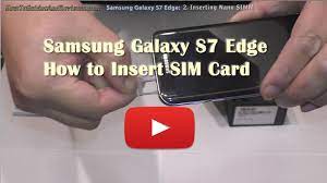 Oct 22, 2020 · insert and remove the samsung galaxy s20 fe sim card. Samsung Galaxy S7 Edge How To Insert Or Remove A Nano Sim Or Microsd Card E2 The Market Oracle
