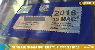 Latest development in the malaysian transfer pricing. All You Need To Know About Road Tax Classic Car Status Insights Carlist My