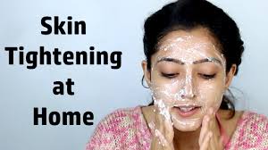 skin tightening home remes च हर