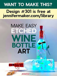 Etched Wine Bottle Art How To Etch A