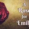 A Rose for Emily Analysis