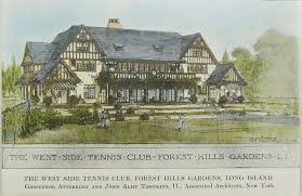 This Month In History The West Side Tennis Club At Forest