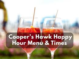 cooper s hawk happy hour menu times