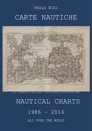 Anniversary Paolo Buzi Nautical Charts