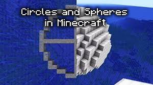 Make Circles And Spheres In Minecraft