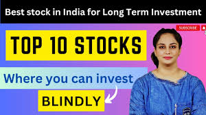 stocks where you can invest blindly