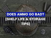 Does Ammo Go Bad? [Shelf Life & Storage Tips] – Underwater ...