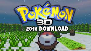 Pokemon 3D 2016 Download - YouTube