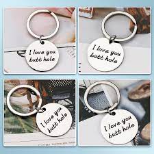 Amazon.com: Keychain Gift for Him Funny Gag Dirty I Love You Butt Hole Key  Ring Couple Boyfriend Husband Fiance Jewelry Present for Valentine,  Anniversary,Christmas, Birthday : Clothing, Shoes & Jewelry