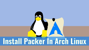 how to install packer in arch linux