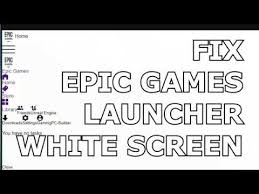 A curated digital storefront for pc and mac, designed with both players and creators in mind. Fix Epic Games Launcher White Screen Youtube