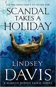 Scandal Takes a Holiday Book Cover, Lindsey Davis, Marcus Didius Falco Detective