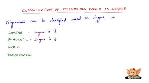 How To Classify Polynomials Based On Degree Of The Polynomials