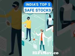 5 safest stocks in india to invest in