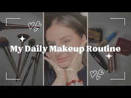 my daily makeup routine fav s