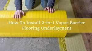 vapor barrier flooring underlayment