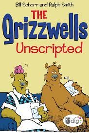 The Grizzwells: Unscripted Comics, Graphic Novels, & Manga eBook by Bill  Schorr - EPUB Book | Rakuten Kobo United States