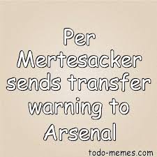 English language spongebob meme funny memes. Per Mertesacker Sends Transfer Warning To Arsenal