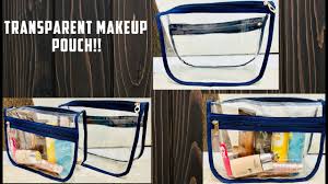 transpa makeup pouch you