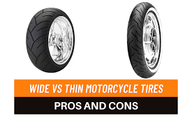 wide vs thin motorcycle tires does