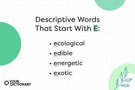 70 descriptive words that start with e