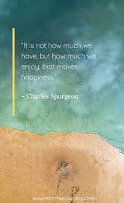 Quotes help us a great deal. Best Short Happy Quotes Top 45 Quotes About Happiness And Smiling