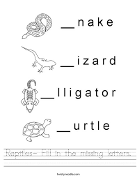 Reptiles Fill In The Missing Letters Worksheet Twisty Noodle