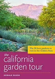 The California Garden Tour The 50 Best