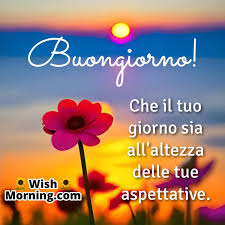 good morning italian wishes wish morning
