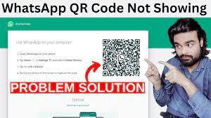 whatsapp web qr code not showing
