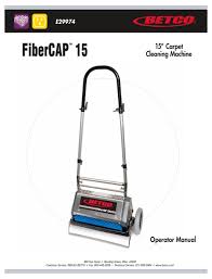 betco fibercap 15 operator s manual pdf