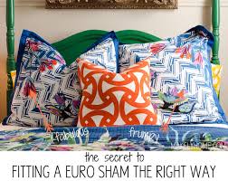 the secret to a great fitting euro sham