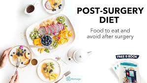 post surgery t foods to eat avoid