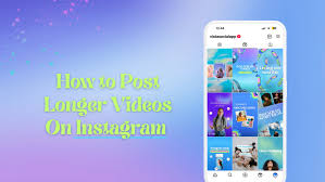 how to post longer videos on insram