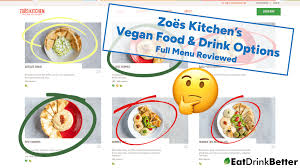 zoës kitchen vegan food drinks 2023