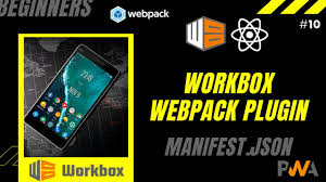 10 setup workbox webpack plugin