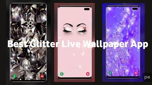 best glitter live wallpaper android app