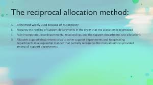 the reciprocal allocation method