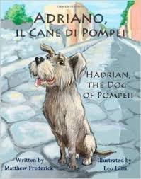 Check spelling or type a new query. Adriano Il Cane Di Pompei Hadrian The Dog Of Pompeii I Am Books