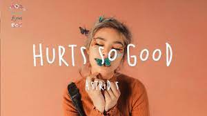 (bgo) #1 sad song playlist (lyrics video) love is gone, the one that got away, you broke me first.etc. Astrid S Hurts So Good Lyric Video Youtube