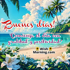 good morning spanish images wish morning