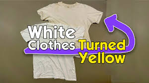 white clothes turned yellow here s
