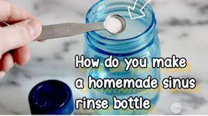 homemade sinus rinse bottle