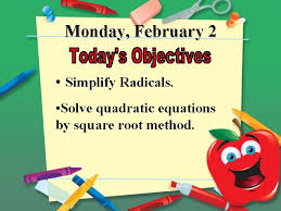 monday february 2 simplify radicals