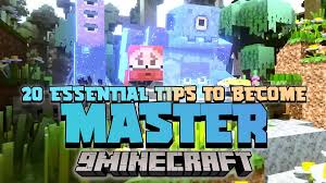 how to become a minecraft master 20