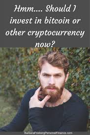 Bitcoin is a very risky asset type. Should I Invest In Bitcoin Or Other Cryptocurrency Now Read What The Experts Think Bitcoin Investing Cryptocurrency