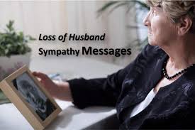 sympathy messages for loss of husband