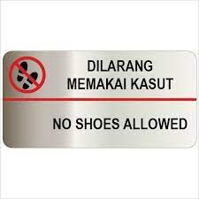 Guru mestilah berada bersama pelajar sepanjang waktu penggunaan pelajar. No Shoes Allowed Silver Brushed Sign Sticker 105x210mm We Accept Custom Make Shopee Malaysia